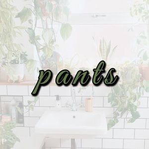 ❁ pants ❁